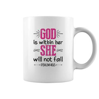 God Is Within Her She Will Not Fail Coffee Mug | Mazezy