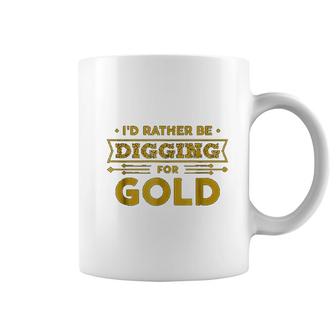 Gold Miner Digger Prospecting Treasure Coffee Mug | Mazezy