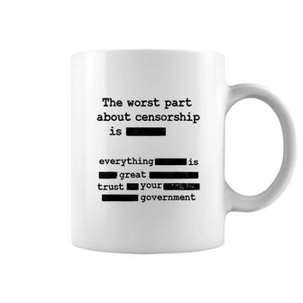Government The Worst Part Coffee Mug | Mazezy AU