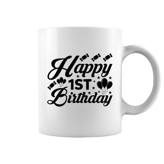 Happy 1St Birthday Black Saying Graphic And Art Coffee Mug - Seseable