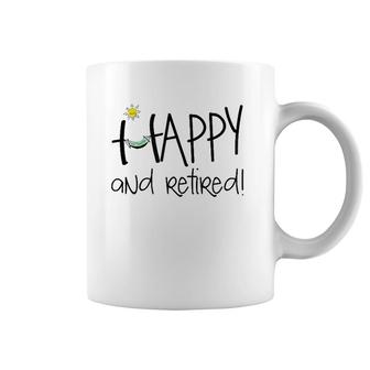 Happy And Retired Funny Retirement Coffee Mug | Mazezy