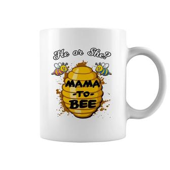 He Or She Mama To Bee Gender Baby Reveal Announcement Party Coffee Mug | Mazezy