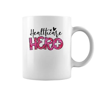 Healthcare Hero Healthcare Pride Proud Nurse Nursing Job Coffee Mug | Mazezy