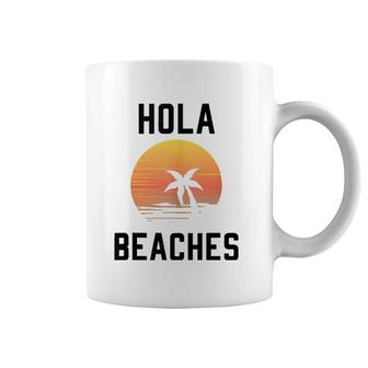Hola Beaches Palm Tree Sunset Funny Beach Vacation Coffee Mug | Mazezy