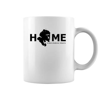 Home Is Where Anderson Island Is Coffee Mug | Mazezy