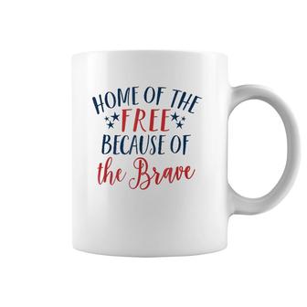 Home Of The Free Because The Brave Patriotic 4Th July Coffee Mug | Mazezy AU