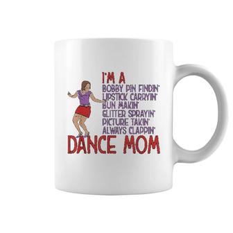I Am A Dance Mom Ballet Mom Coffee Mug | Mazezy