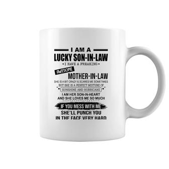 I Am A Lucky Son In Law I Have Freaking Mother In Law Coffee Mug | Mazezy