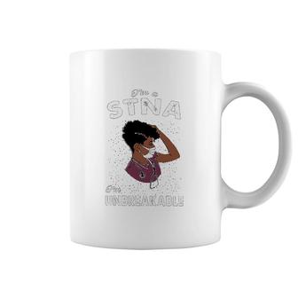 I Am A Stna I Am Unbreakable Coffee Mug | Mazezy