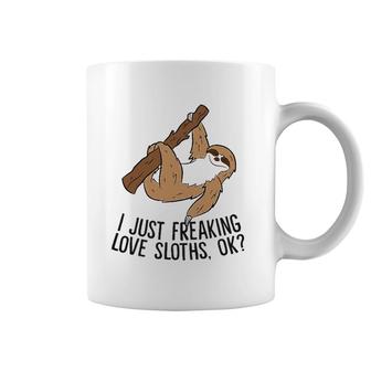 I Just Really Like Sloths, Ok Love Sloths Coffee Mug | Mazezy