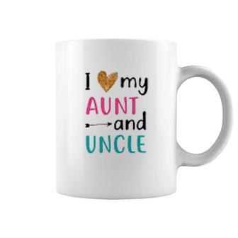 I Love My Aunt And Uncle Coffee Mug | Mazezy