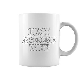 I Love My Awesome Wife Coffee Mug | Mazezy