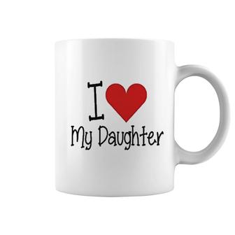 I Love My Daughter Coffee Mug | Mazezy