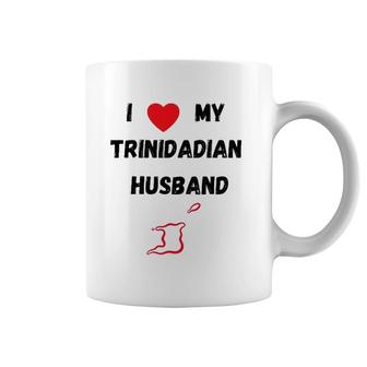 I Love My Trinidadian Husband Trinidad And Tobago Fathers Coffee Mug | Mazezy