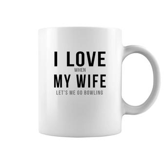 I Love When My Wife Lets Me Go Bowling Tshirts Mens Premium Tshirt Coffee Mug - Thegiftio UK