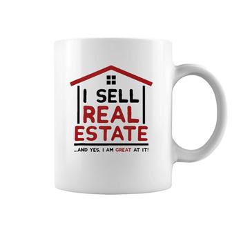 I Sell Real Estate House Funny Realtor Agent Broker Investor Coffee Mug | Mazezy