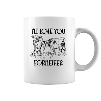 I'll Love You Forheifer Forever Heifer Mom Mommy And Me Coffee Mug | Mazezy AU
