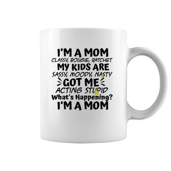 I'm A Mom Classy Bougie Ratchet Funny Mother Day Coffee Mug | Mazezy