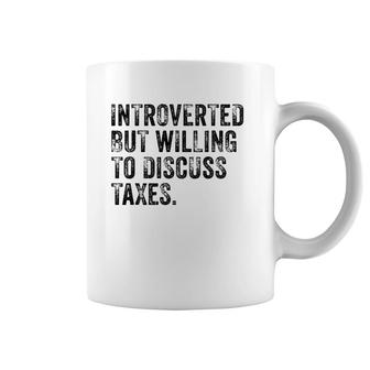 Introverted But Willing To Discuss Taxes Accounting Vintage Coffee Mug | Mazezy