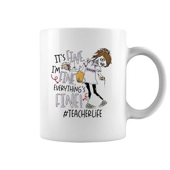 It's Fine I'm Fine Everything's Fine Zombie Teacher Coffee Mug | Mazezy