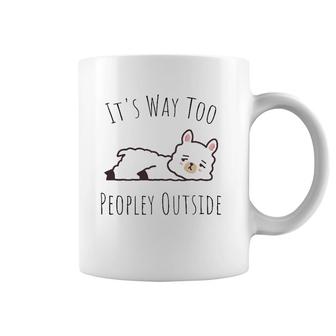 It's Way Too Peopley Outside - Kawaii Cute Llama Introvert Coffee Mug | Mazezy
