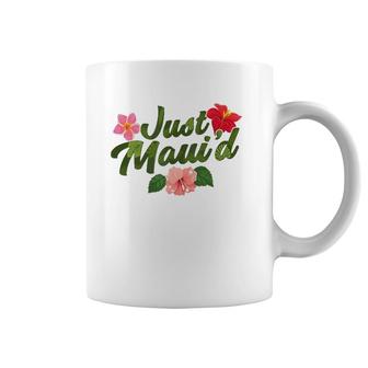Just Maui'd Destination Wedding Maui Hawaii Honeymoon Tank Top Coffee Mug | Mazezy