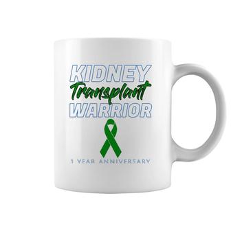 Kidney Transplant First Anniversary 1 Year Warrior One Years Coffee Mug | Mazezy