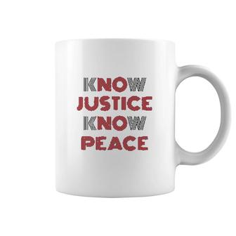 Know Justice Know Peace No Justice No Peace Premium Coffee Mug - Seseable