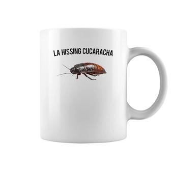 La Hissing Cucaracha, Giant Hissing Cockroach Design Coffee Mug | Mazezy