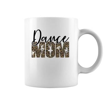 Leopard Dance Mom, Novelty Dance Mom , Mother's Day Coffee Mug | Mazezy