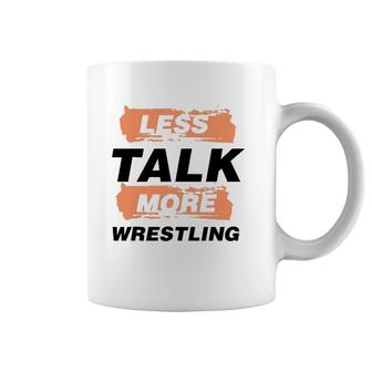 Less Talk More Wrestling Funny Saying Wrestler Coffee Mug | Mazezy