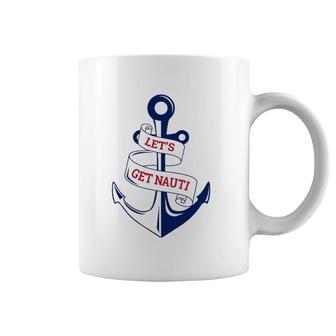 Let's Get Nauti Funny Boating Cruising Nautical Coffee Mug | Mazezy DE
