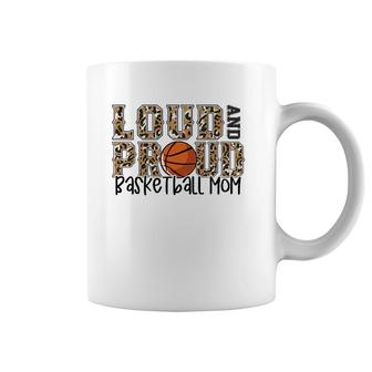 Loud Proud Basketball Mom Leopard Print Cheetah Mom Sport Coffee Mug | Mazezy