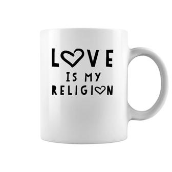 Love Is My Religion Tee God Coffee Mug | Mazezy DE