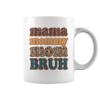 Mama Mommy Mom Bruh Vintage Leopard Boys Girls Kids Coffee Mug - Seseable