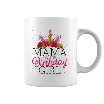Mama Of The Birthday Girl Mother Unicorn Birthday Coffee Mug | Mazezy