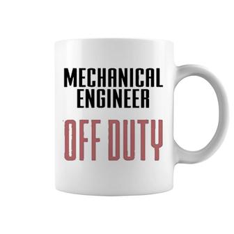 Mechanical Engineer Off Duty Coffee Mug | Mazezy DE