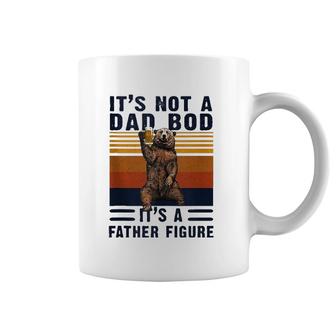 Mens Dad Bod Bear It's Not A Dad Bod It's A Father Figure Coffee Mug | Mazezy
