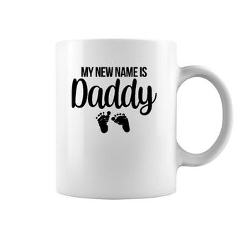 Mens My New Name Is Daddy New Dad Expecting Parents Coffee Mug | Mazezy