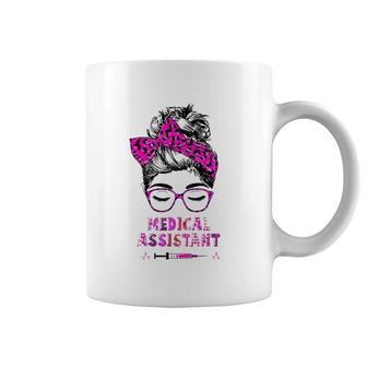 Messy Hair Woman Bun Medical Assistant Proud Nurse Life Coffee Mug | Mazezy