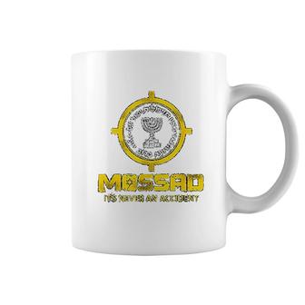 Mossad Idf It Is Never An Accident Israeli Intelligence Gift Coffee Mug - Thegiftio