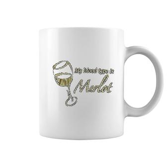 My Blood Type Is Merlot Funny Wine Gag Gift Coffee Mug - Thegiftio UK