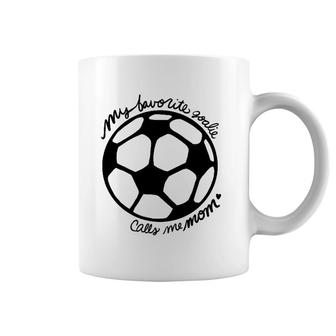 My Favorite Goalie Calls Me Mom Soccer Coffee Mug | Mazezy DE