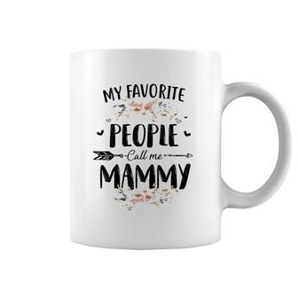 My Favorite People Call Me Mammy Flower Mother's Day Gift Coffee Mug | Mazezy