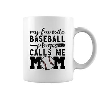 My Favorite Player Calls Me Mom Baseball Boy Mother Coffee Mug | Mazezy