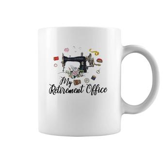 My Retirement Office Sewing Lover Funny Women Gift Coffee Mug | Mazezy