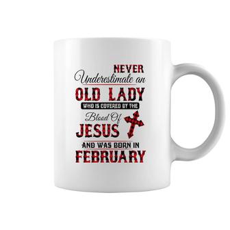 Never Underestimate An Old Lady Was Born In February Coffee Mug | Mazezy