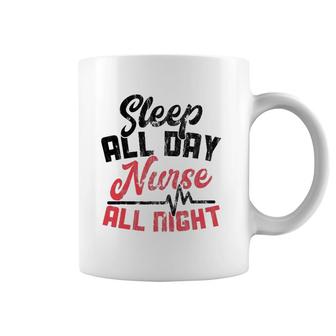 Night Shift Nurse Gif Sleep All Day Nurse All Night Coffee Mug | Mazezy