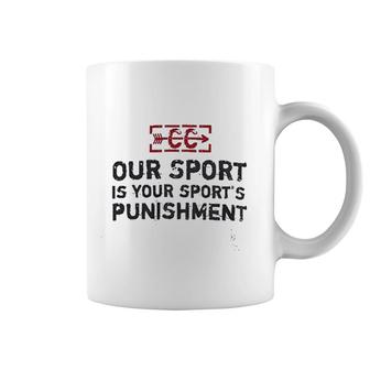 Our Sport Is Your Sport Coffee Mug | Mazezy