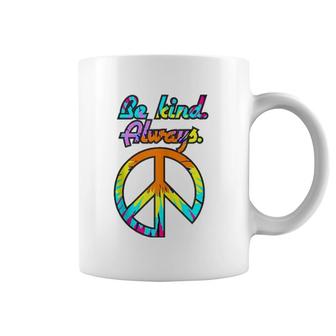 Peace Sign Be Kind Always Tie Dyed Retro Psychedelic Hippie Coffee Mug | Mazezy UK